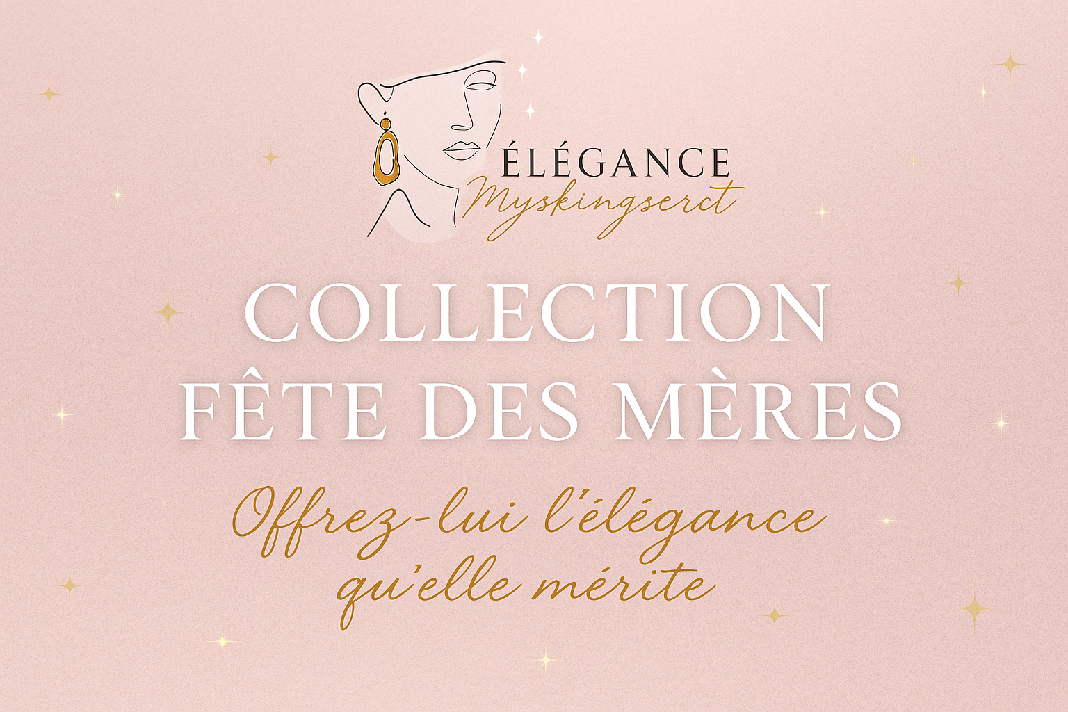 Collection fête des Mères